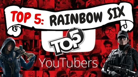 best rainbow six siege youtubers